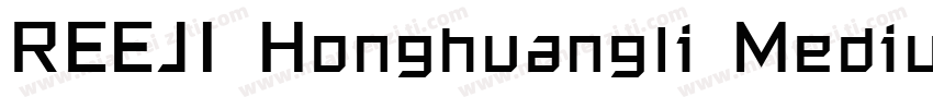 REEJI Honghuangli Medium字体转换